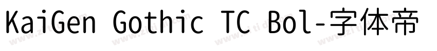 KaiGen Gothic TC Bol字体转换